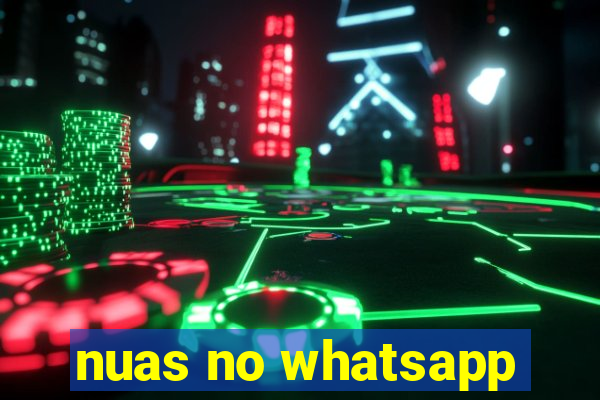 nuas no whatsapp